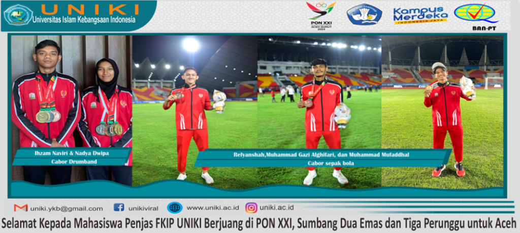 Selamat Kepada Mahasiswa Penjas FKIP UNIKI Berjuang di PON XXI, Sumbang Dua Emas dan Tiga Perunggu untuk Aceh